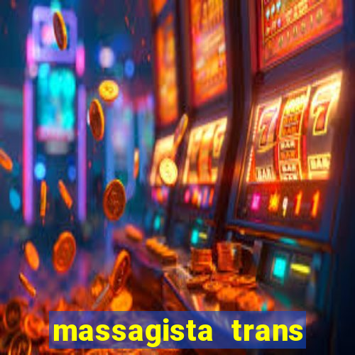 massagista trans sao paulo